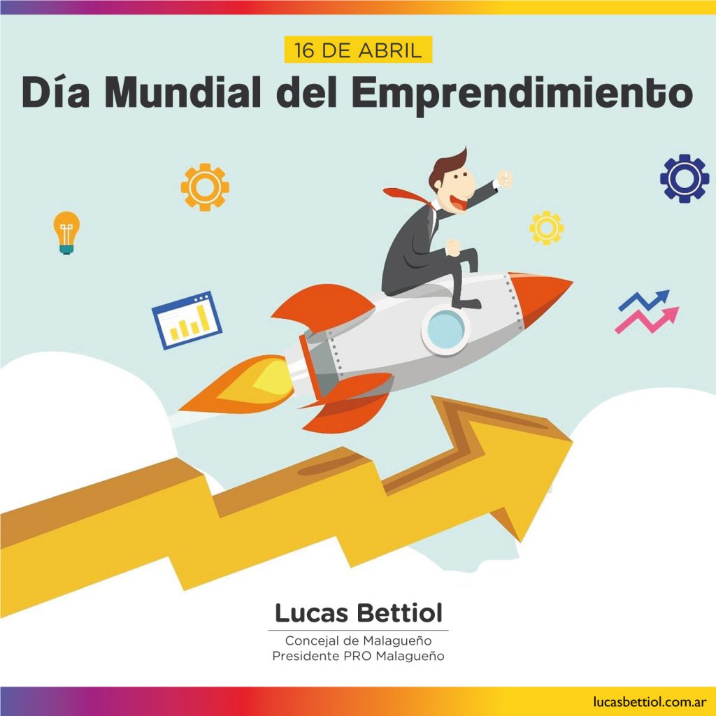 16 de Abril - Día Mundial del Emprendimiento