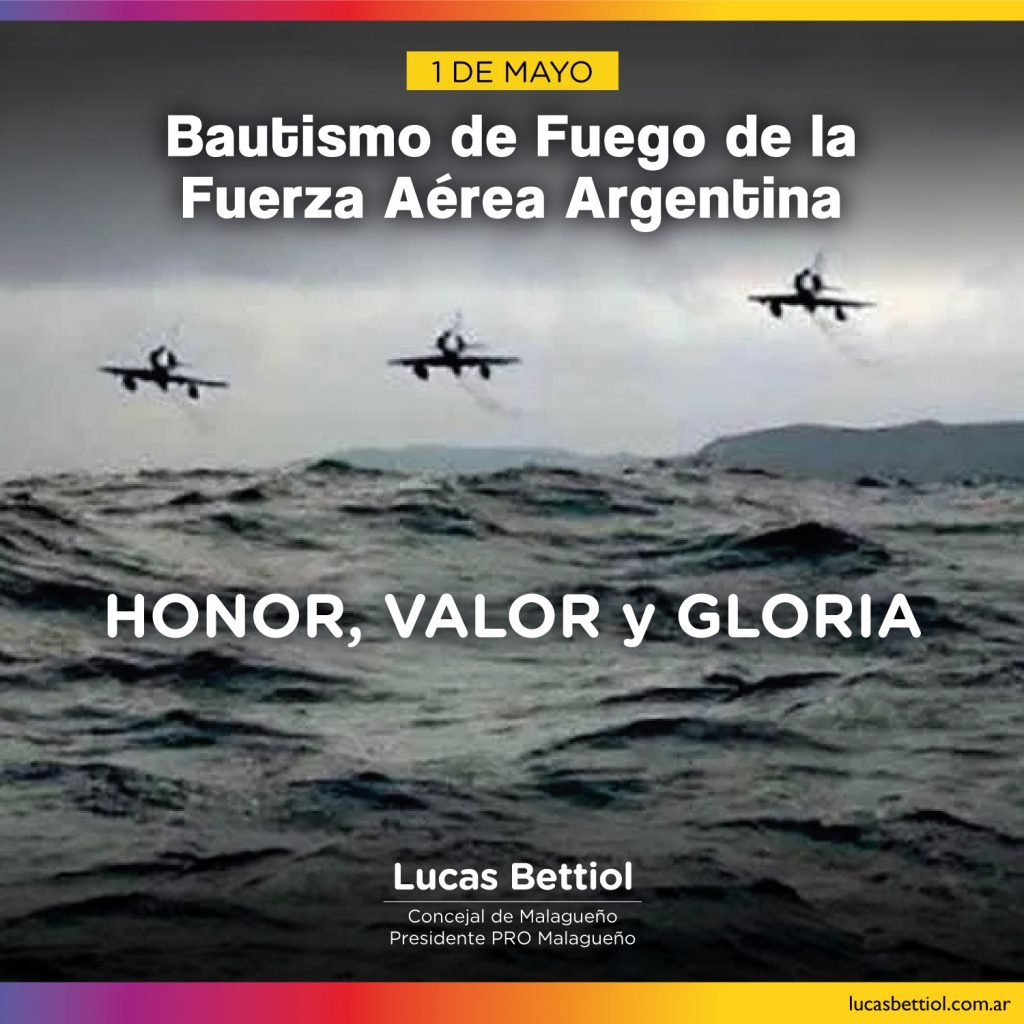 1 de Mayo - Bautismo de Fuego de la Fuerza Aérea Argentina